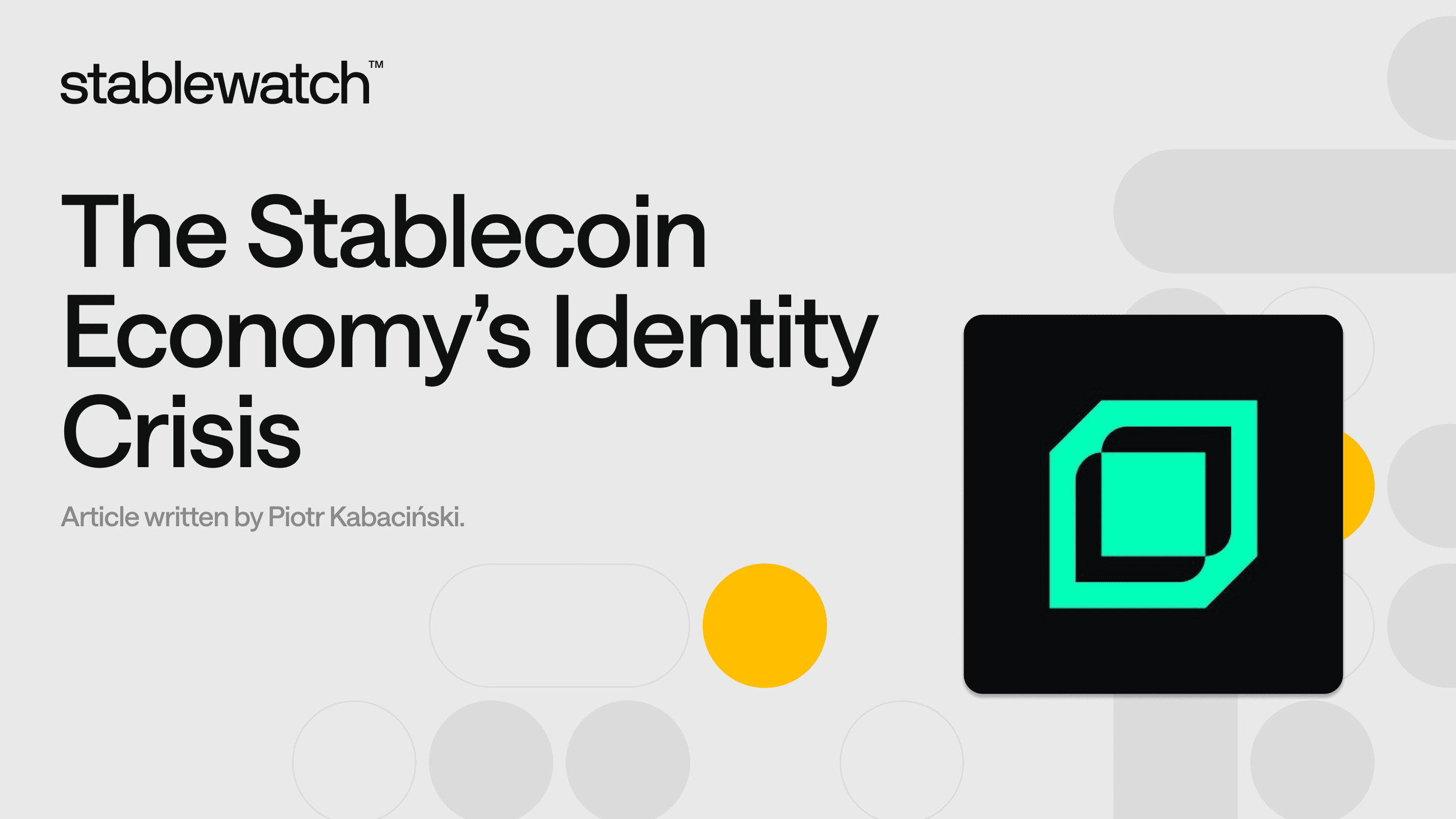 The Stablecoin Economy’s Identity Crisis